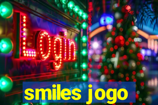 smiles jogo